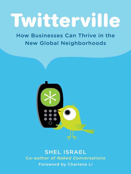 Title details for Twitterville by Shel Israel - Available